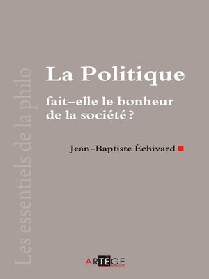 cover image of La politique fait-elle le bonheur de la société ?